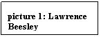 Text Box: picture 15: Lawrence Beesley