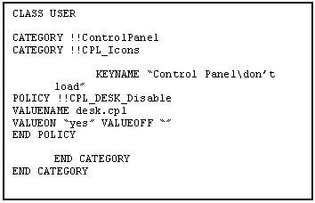 Text Box: CLASS USER

CATEGORY !!ControlPanel
CATEGORY !!CPL_Icons

KEYNAME 