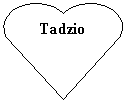 Heart: Tadzio