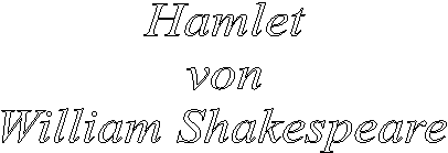 HamletvonWilliam Shakespeare